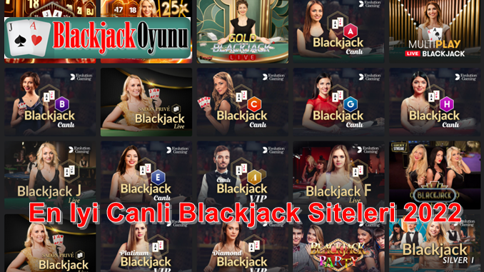 En İyi Blackjack Siteleri 2022